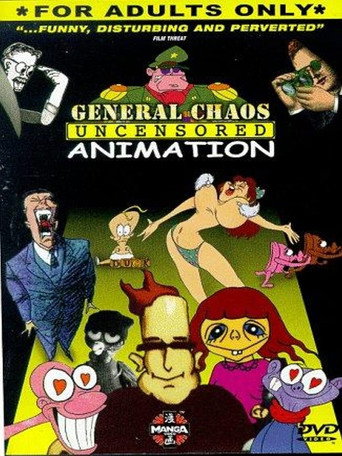 General Chaos: Uncensored Animation movie poster