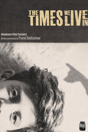 The Times We Live In movie poster