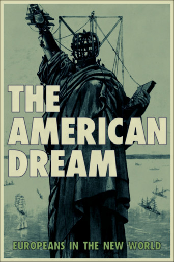 The American Dream: Europeans in the New World movie poster
