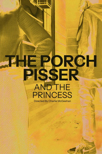 The Porch Pisser and the Princess movie poster
