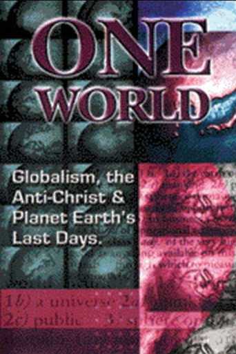 One World Globalism, the Anti-Christ, and Planet Earths Last Days movie poster