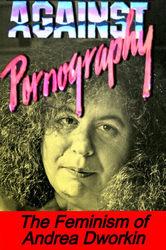 Pornography: Andrea Dworkin movie poster