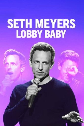 Seth Meyers: Lobby Baby movie poster