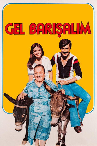 Gel Barışalım movie poster