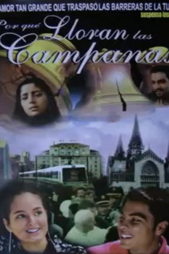 Por qué lloran las Campanas movie poster
