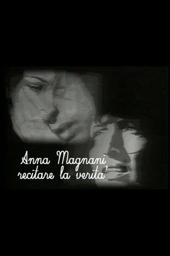 Anna Magnani - Recitare la verità movie poster