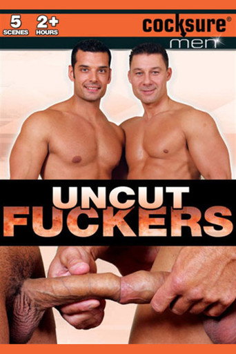 Uncut Fuckers movie poster