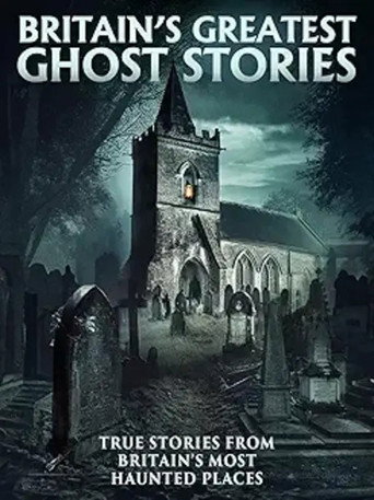 Britain's Greatest Ghost Stories movie poster
