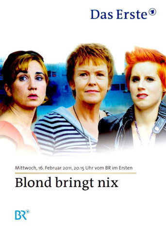 Blond bringt nix movie poster