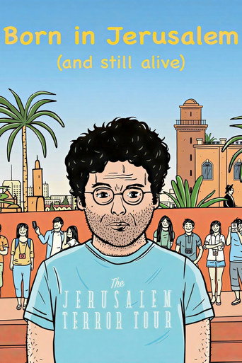Born in Jerusalem and Still Alive movie poster