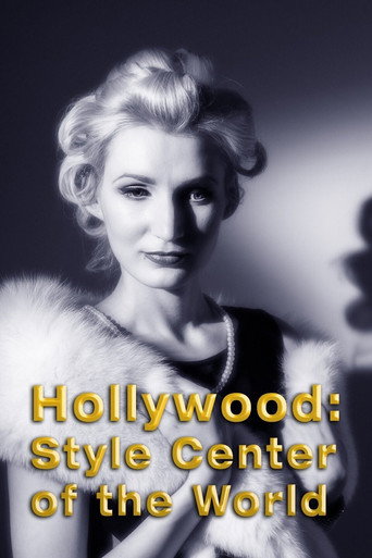 Hollywood: Style Center of the World movie poster