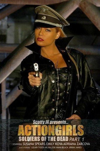 Actiongirls: Soldiers of the Dead - Part 1 movie poster