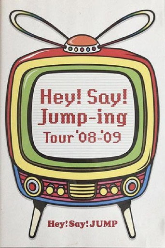 Hey! Say! JUMP - Hey!Say!Jump-ing Tour ’08-’09 movie poster