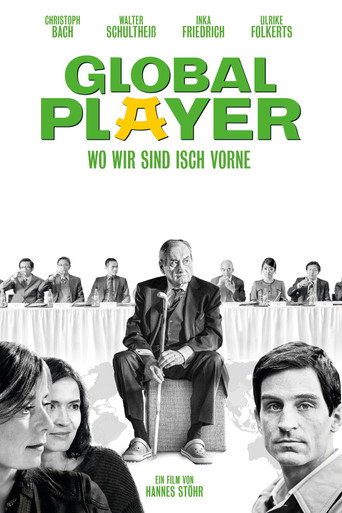 Global Player - Wo wir sind isch vorne movie poster