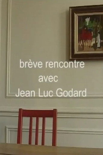 Brève rencontre avec Jean-Luc Godard ou le cinéma comme métaphore movie poster