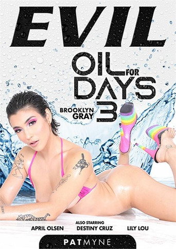 Oil for Days 3 movie poster