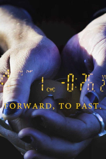 Forward. To Past. movie poster