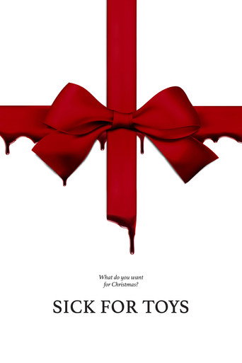 Sick for Toys movie poster