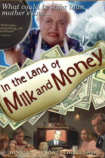In the Land of Milk and Money movie poster