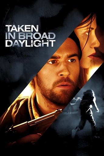 Taken in Broad Daylight movie poster