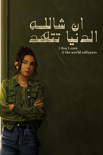 I Don't Care if the World Collapses movie poster
