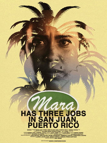Mara Has Three Jobs in San Juan, Puerto Rico movie poster