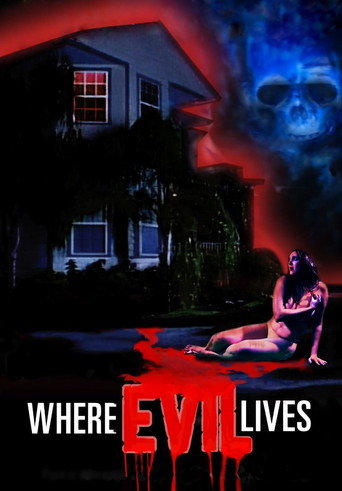 Where Evil Lives movie poster