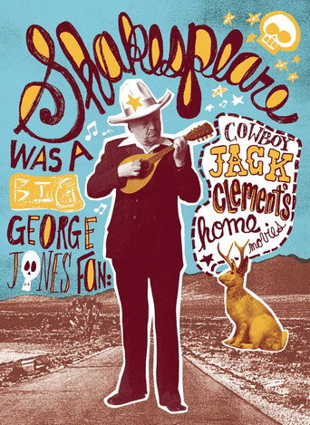 Shakespeare Was a Big George Jones Fan: 'Cowboy' Jack Clement's Home Movies movie poster