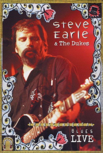 Steve Earle & The Dukes: Transcendental Blues Live movie poster