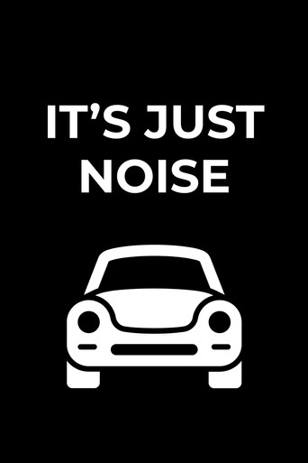 It's Just Noise movie poster