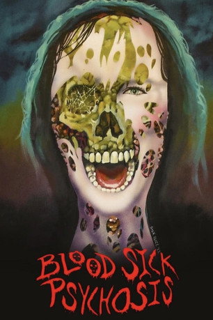 Blood Sick Psychosis movie poster