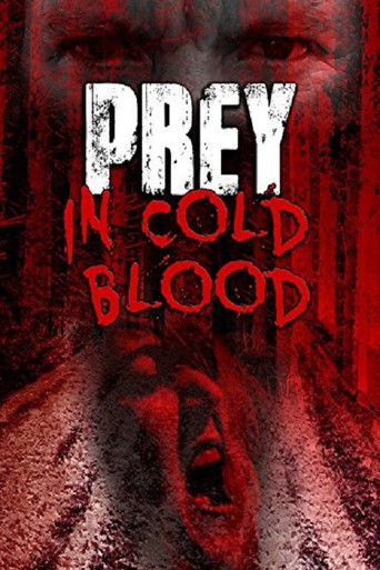 Prey, in Cold Blood movie poster
