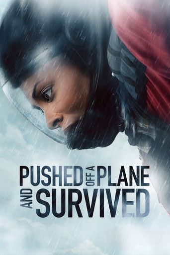 Pushed Off a Plane and Survived movie poster