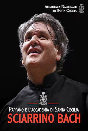 Pappano e l'Accademia di Santa Cecilia: Sciarrino - Bach movie poster