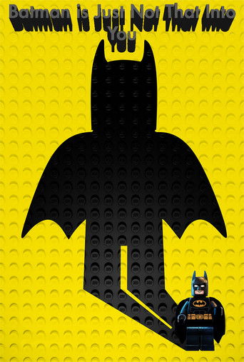 Batman Is Just Not That Into You movie poster
