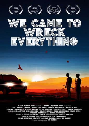 We Came To Wreck Everything movie poster