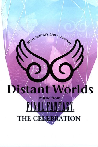 Distant Worlds: Music from Final Fantasy the Celebration movie poster