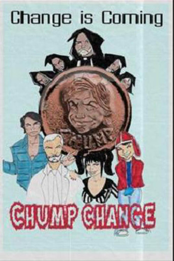 Chump Change movie poster