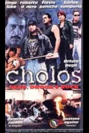 Cholos, sexo, droga y rock movie poster
