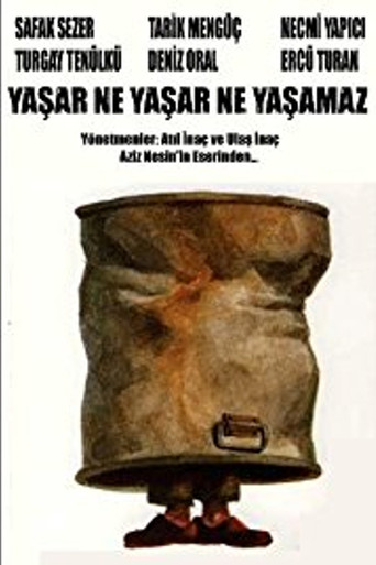 Yaşar Ne Yaşar Ne Yaşamaz movie poster