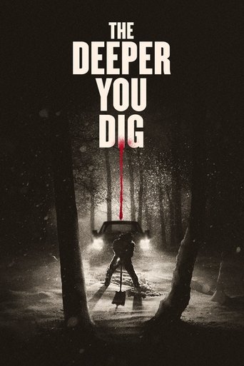 The Deeper You Dig movie poster