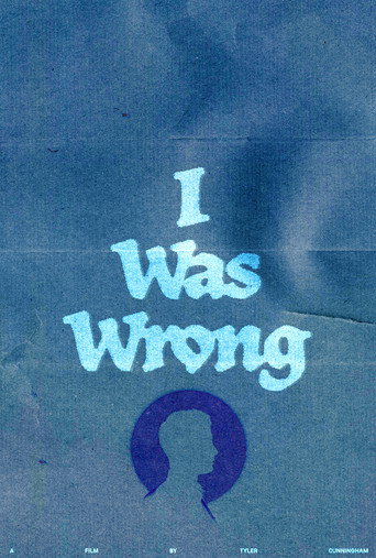 I Was Wrong movie poster