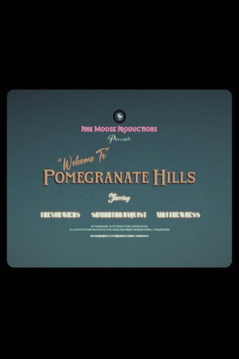 “Welcome To” Pomegranate Hills movie poster