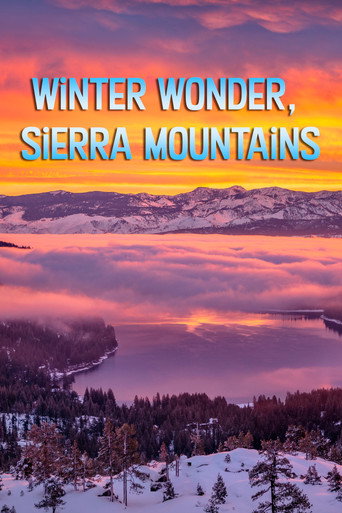 Winter Wonder, Sierra Mountains movie poster