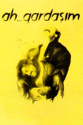 Ah... Gardaşım movie poster