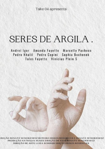 Seres de Argila. movie poster