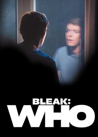 Bleak: Who movie poster