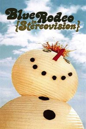 Blue Rodeo: In Stereovision movie poster