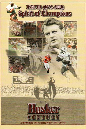Husker Century III: Spirit of Champions 1973 - 2001 movie poster