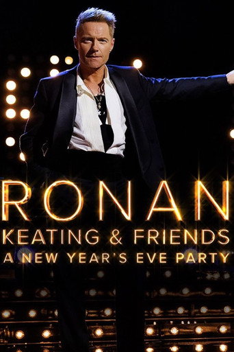 Ronan Keating & Friends: A New Year’s Eve Party movie poster